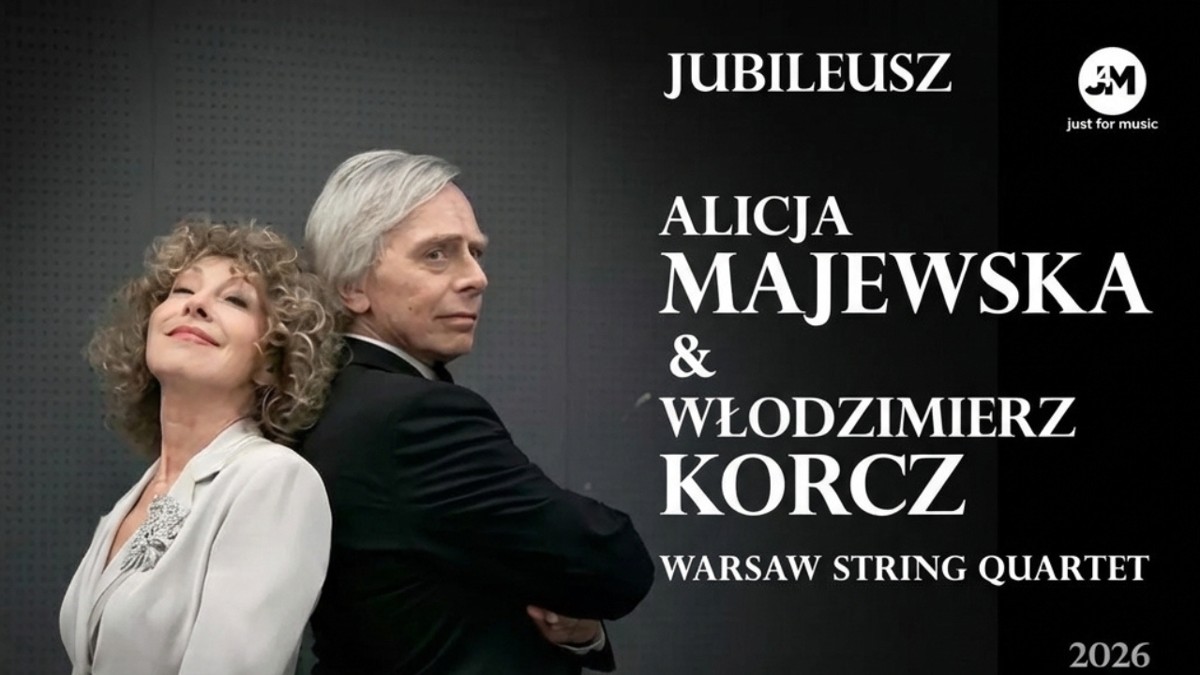 Alicja Majewska & Włodzimierz Korcz & Warsaw String Quartet – Jubileusz — afisz wydarzenia